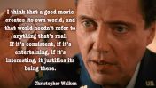 Walken "good movie" quote